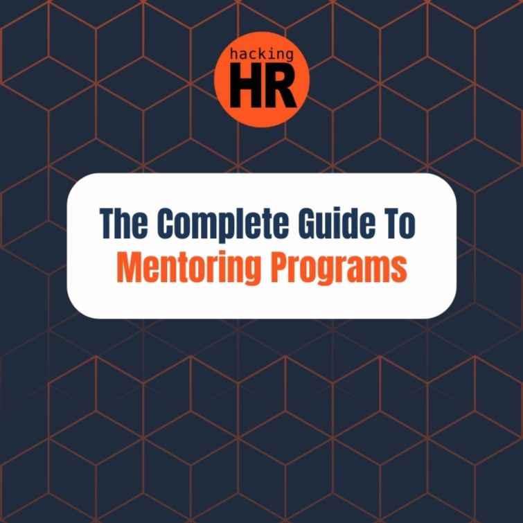 Hacking HR's guide "The Complete Guide To Designing Mentoring Programs" cover.